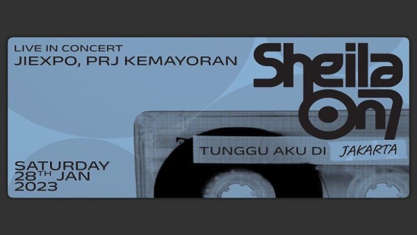Poster konser Sheila On 7 "Tunggu Aku di Jakarta" (ANTARA/HO)